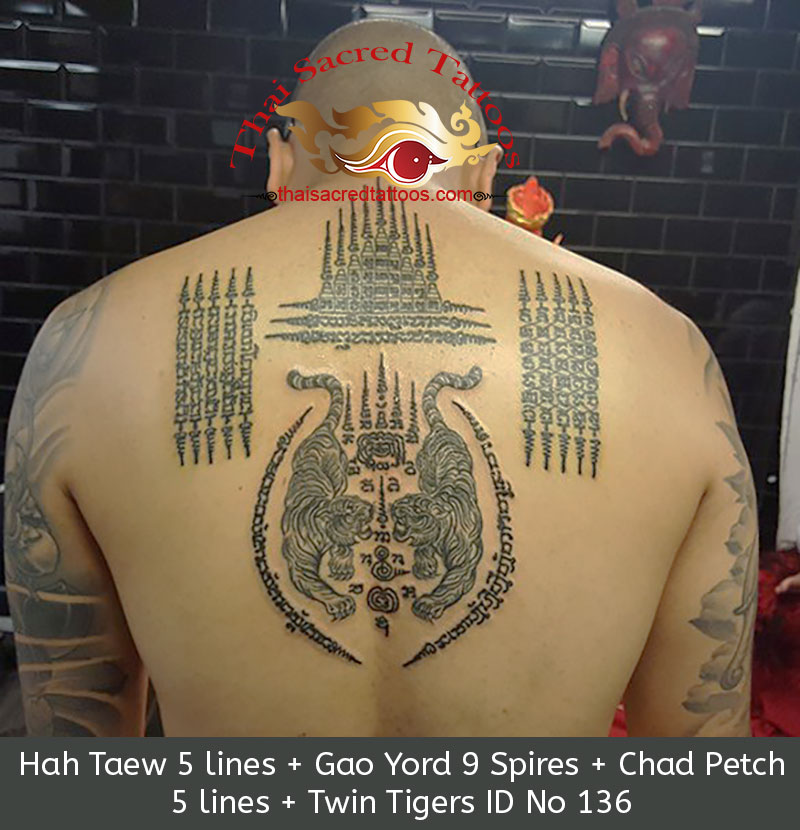 Thai Tattoos Hah Taew 5 lines, Gao Yord 9 Spires, Chad Petch 5 lines, Twin Tigers Yants